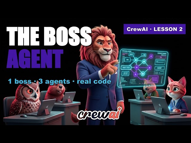 Multi-Agent Orchestration in CrewAI: How To Build a Boss AI Agent | Agentic AI (Lesson 02)