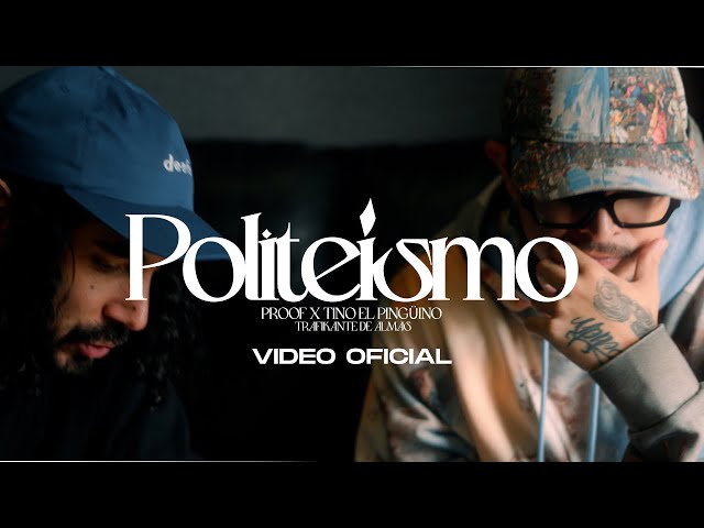 Proof ft. Tino el Pingüino - Polytheism (Official Video)
