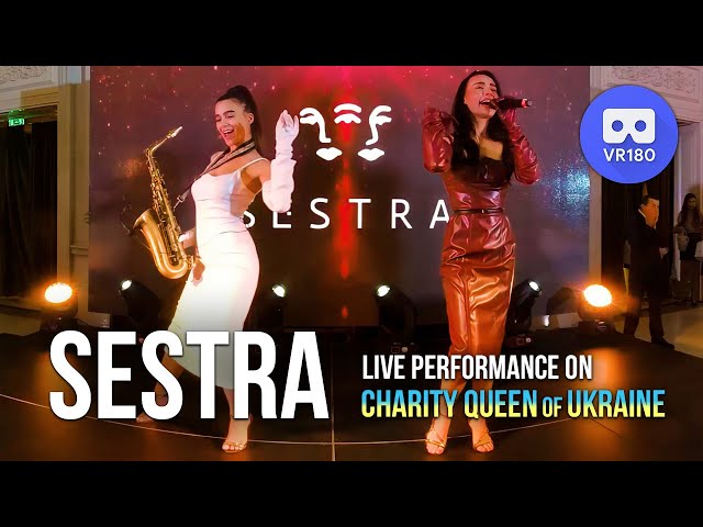 Duo SESTRA (live at Charity Queen of Ukraine 2.0) in VR180 3D @SESTRA