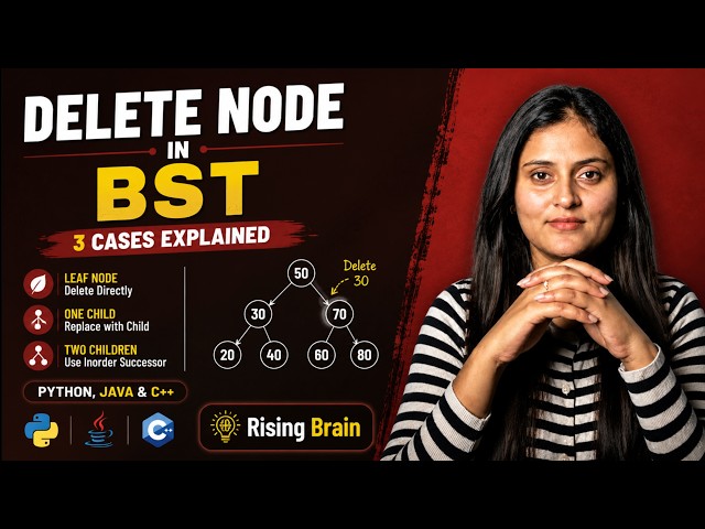 Delete Node in Binary Search Tree (BST) | 3 Cases Explained | Python, Java & C++ | DSA