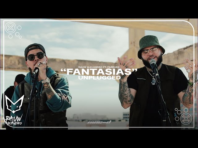 Rauw Alejandro ❌ Farruko - Fantasías (Unplugged)