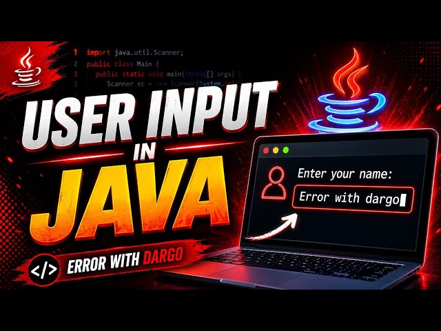User Input in Java Made Easy 🔥 | Java Tutorial #3 | Scanner Class for Beginners