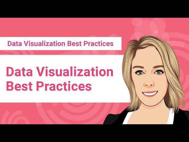 Data Visualization Best Practices