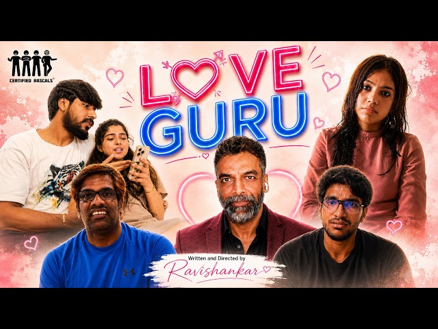 Love Guru ❤️❤️ | Certified Rascals