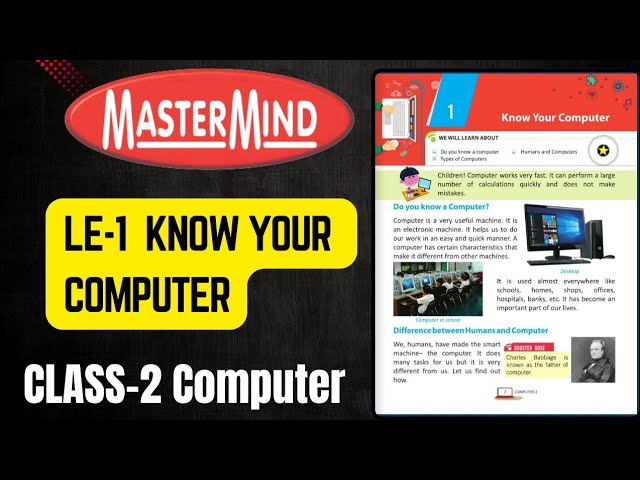 Le-1 Know your Computer | Class-2 Computer