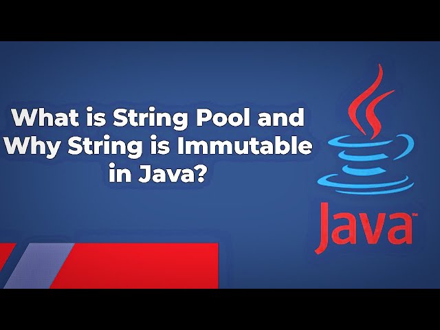 String Pool & String Immutability in Java – Everything You Need to Know
