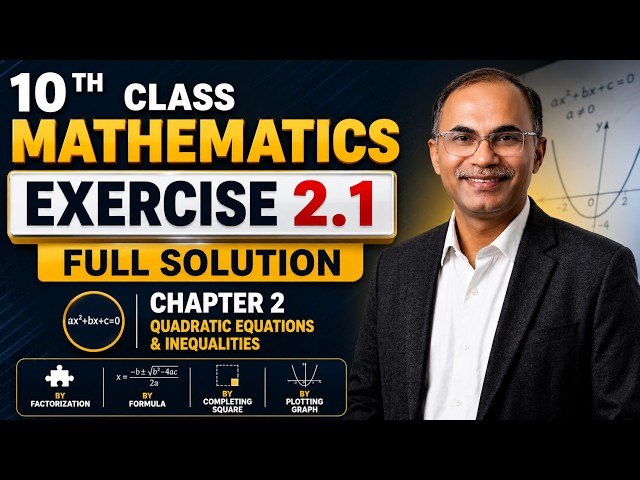 10th Class Math Exercise 2.1 Full Solution | Quadratic Equations