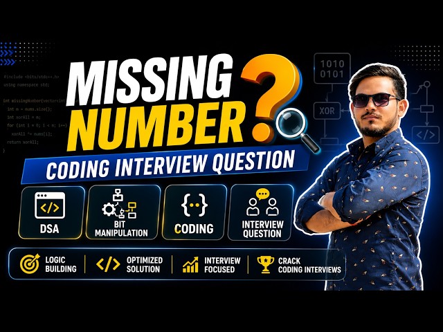 Missing Number | DSA | Bit Manipulation | Coding Interview Question