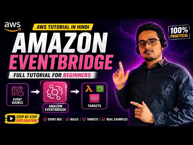 Amazon EventBridge Tutorial in Hindi | AWS EventBridge Beginner Guide | AWS Hindi Tutorial Part 16