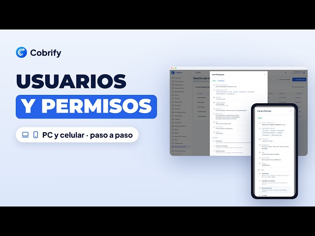 Usuarios secundarios y permisos en Cobrify (PC y celular)