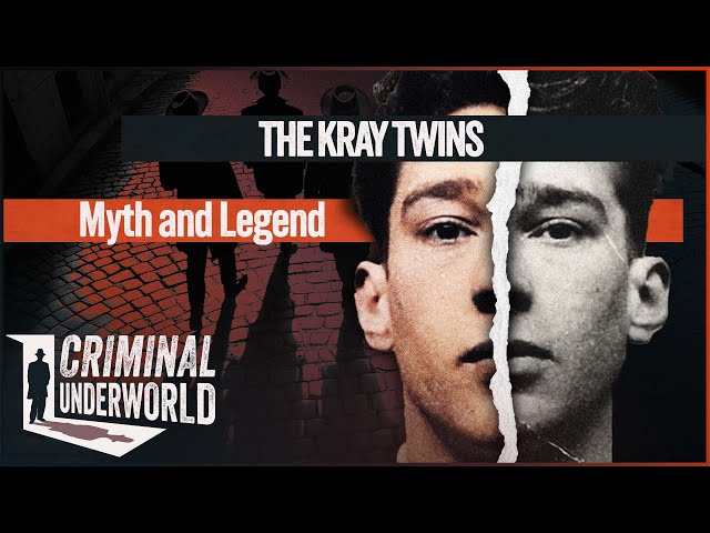 The Krays: Unraveling the Dark Myth Behind London's Notorious Gangsters | Criminal Underworld