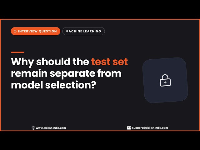 Why Keep the Test Set Separate from Model Selection? | ML Interview Question #machinelearning #ml