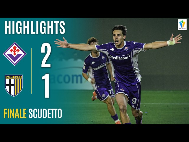 FIORENTINA U19-PARMA U19 2-1 | HIGHLIGHTS | PRIMAVERA 1 SCUDETTO FINAL 2025/26