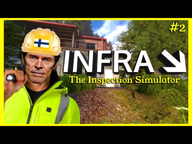 INFRA: The (Totally Normal) Inspector Simulator #2