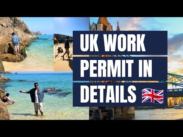 Uk Work Permit 2025 (Explained In Details)
