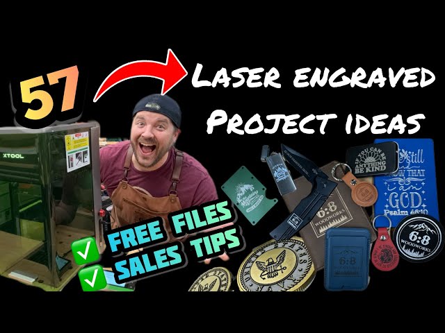 57 Unique Laser Engraving Project Ideas: Sales Ideas, Tips & Tricks