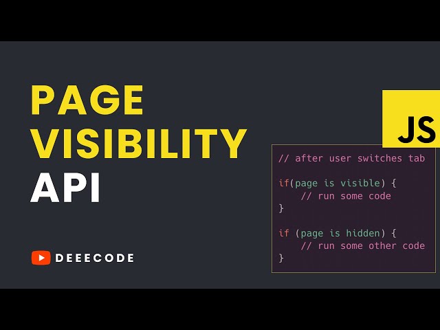 The Page Visibility API in JavaScript, Simplified