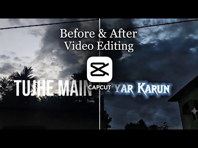 Tujhe Main Pyar Karu | Before & After Video Editing Transformation#CreativeEditing#tujhemainpyarkaru