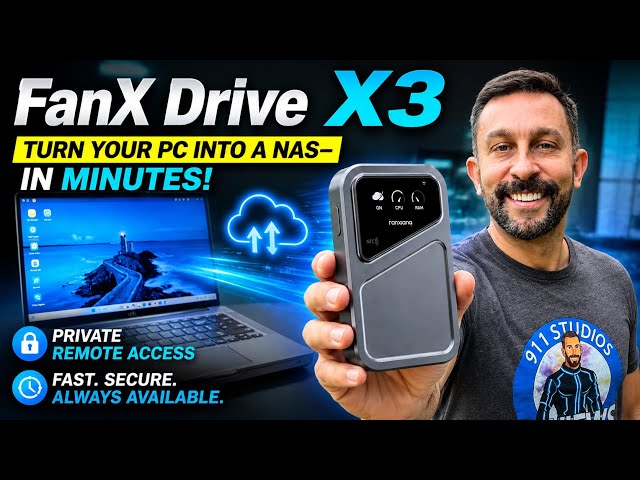FanX Drive X3 - Turn Your PC into a NAS— in Minutes, Private Remote Access