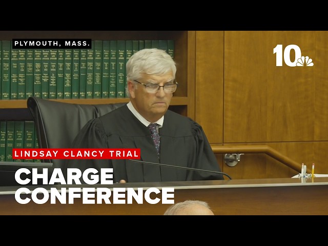 Judge holds charge conference with counsel in Lindsay Clancy murder trial