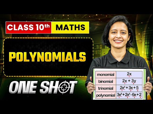 POLYNOMIALS Class 10 Maths | Complete One Shot in Pure English