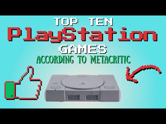 🎮 Top 10 Highest-Rated PS1 Games on Metacritic 🎮