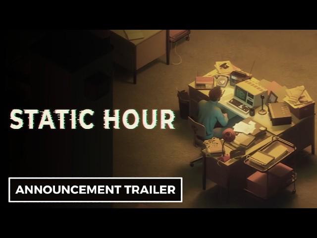 Static Hour - Official Announcement Trailer
