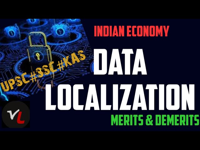 #DataLocalization in India - Merits and Demerits