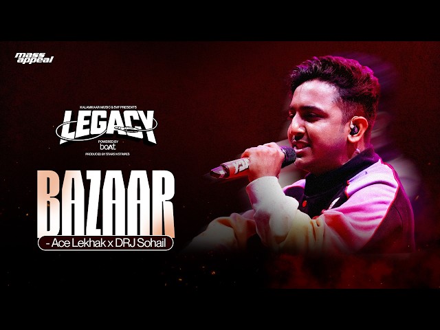 BAZAAR (STUDIO VERSION) | ACE LEKHAK | LEGACY
