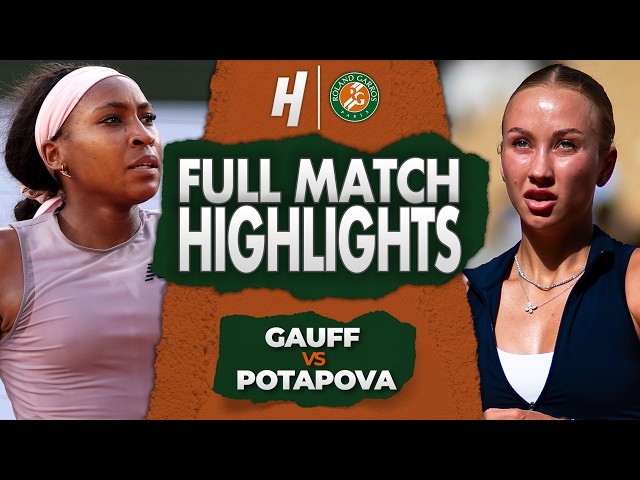 Coco Gauff vs Anastasia Potapova - FULL Match Highlights | Round 3 | Roland Garros 2026