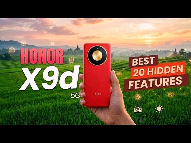 HONOR X9d MagicOS 10 : 20 Tips and Tricks (You Didn't Know)
