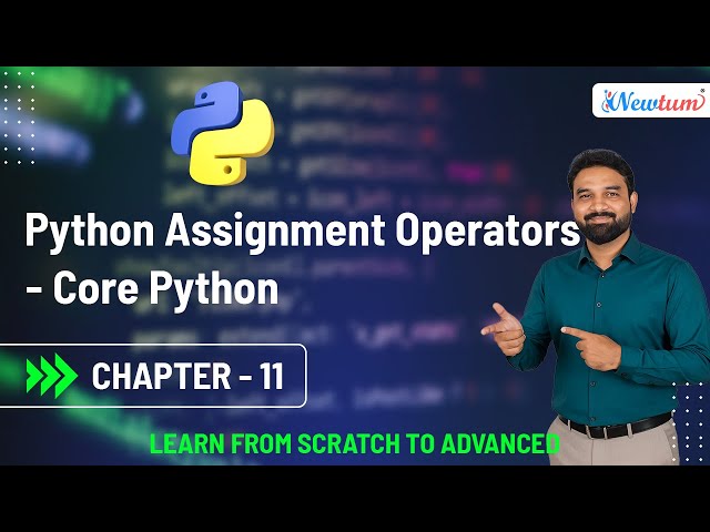 Python Assignment Operators - Core Python | Chapter - 11