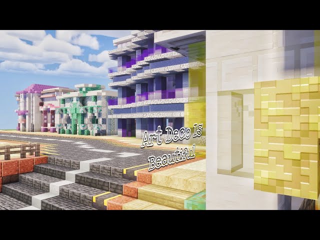 I Built Art Deco Architecture In Minecraft