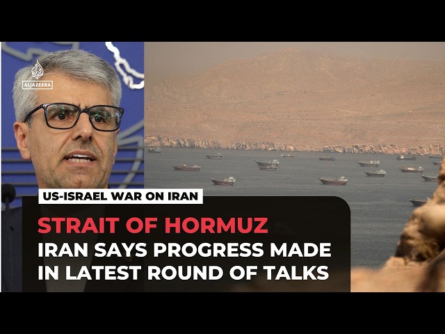 Iran says progress made in talks with Oman on Strait of Hormuz