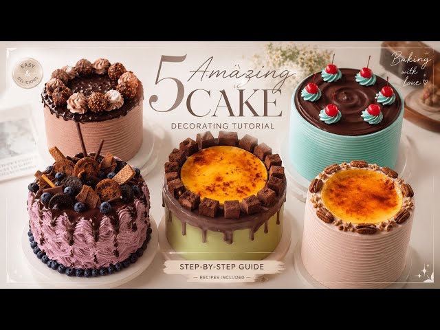 5 Stunning Cake Recipes | Easy Decorating & Baking Tutorial