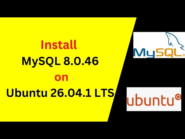 How to Install MySQL Server 8.0.46 on Ubuntu 26.04.1 LTS 🔥 Complete Setup & Configuration Guide