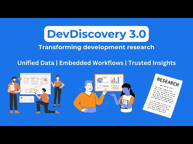 DevDiscovery 3.0 - Unified Data | Embedded Workflows | Trusted Insights
