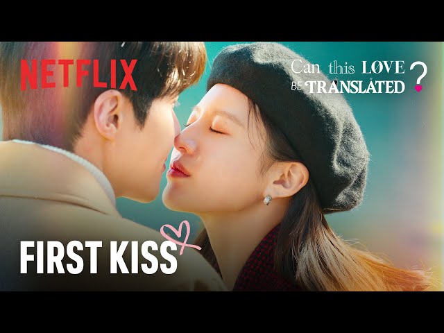 The first kiss that changes everything | Can This Love Be Translated? | Netflix [ENG SUB]