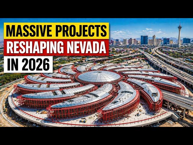Top Massive Projects Reshaping Nevada in 2026