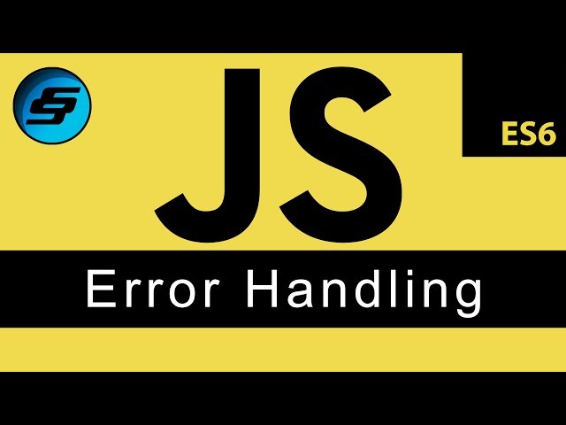 Error Handling - JavaScript Programming