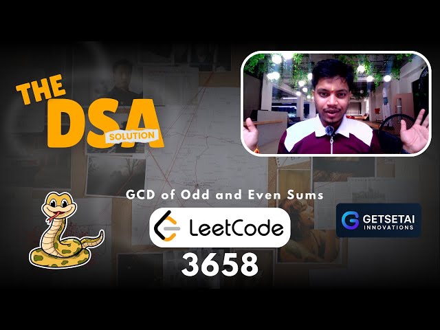 DSA 1 Prob no 3658 | Leetcode  | Gcd of Odd and Even Sums | in Python Hindi Tutorial |Python DSA