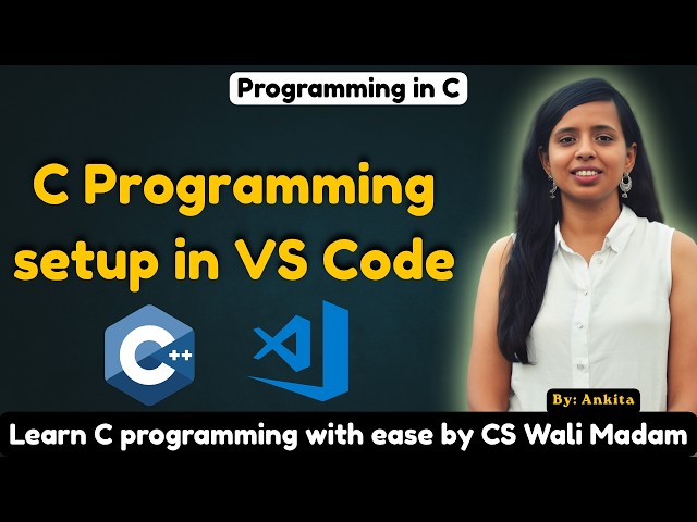 C Programming Setup in VS Code | Install, Run & Debug C Programs | Beginner Friendly Tutorial