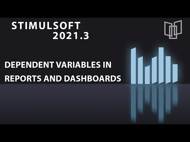 Dependent List Variables in Reports and Dashboards (2021.3)