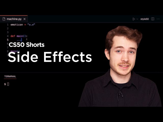 Side Effects - CS50P Shorts