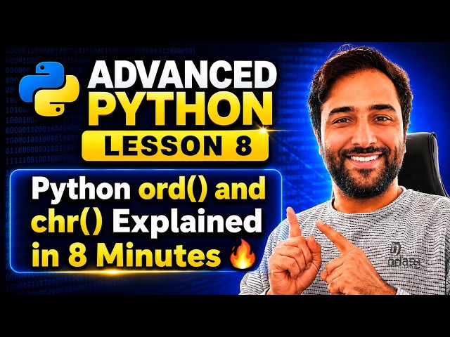 Python ord() and chr() Explained in 8 Minutes 🔥