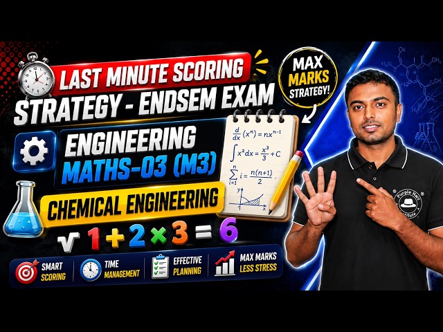 Engineering Maths-03 | Last Minute Scoring Strategy | M3 | Study Hacks | Chemical Engineering