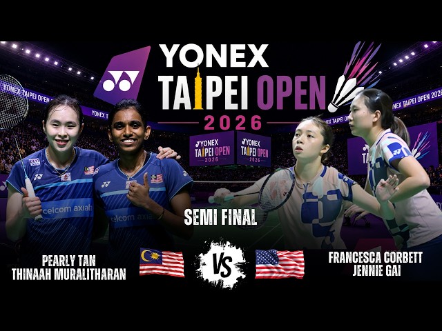 WOW😱Pearly TAN/THINAAH Muralitharan vs Corbett/Gai | Taipei Open 2026 Badminton