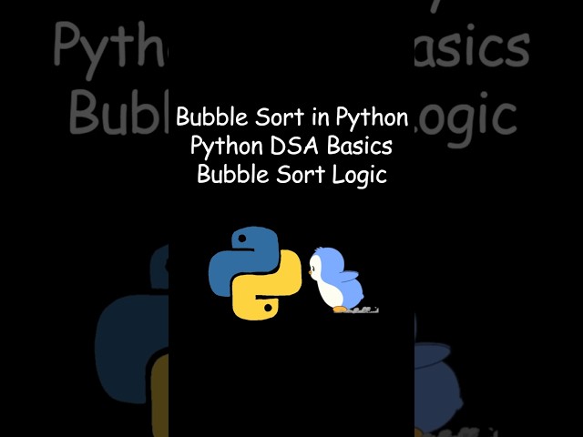 Bubble Sort in Python | Simple Sorting Algorithm Explained #coding #python