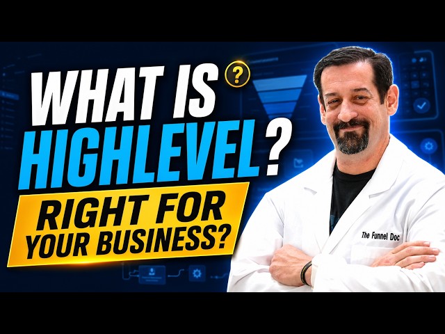 What is Highlevel? Is it right for your business?