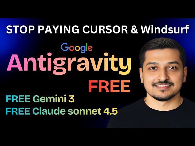 Google Antigravity : Next Generation Agentic IDE (FREE Gemini 3 & Claude 4.5)